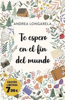 TE ESPERO EN EL FIN DEL MUNDO | 9788408283669 | LONGARELA, ANDREA | Llibreria L'Illa - Llibreria Online de Mollet - Comprar llibres online