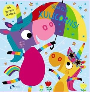 SOM ELS XULICORNS! | 9788499063812 | GREENING, ROSIE | Llibreria L'Illa - Llibreria Online de Mollet - Comprar llibres online