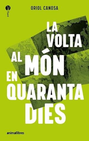 VOLTA AL MÓN EN QUARANTA DIES, LA | 9788419659835 | CANOSA, ORIOL | Llibreria L'Illa - Llibreria Online de Mollet - Comprar llibres online