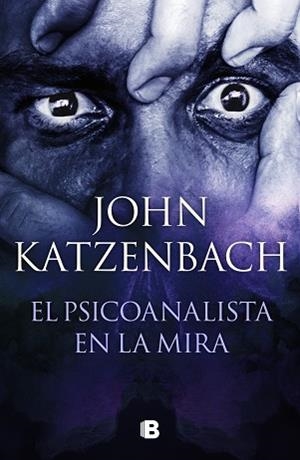 PSICOANALISTA EN LA MIRA, EL | 9788466672658 | KATZENBACH, JOHN | Llibreria L'Illa - Llibreria Online de Mollet - Comprar llibres online