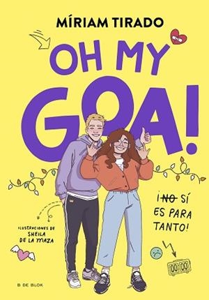 ME LLAMO GOA 3 - OH MY GOA! | 9788419522979 | TIRADO, MÍRIAM | Llibreria L'Illa - Llibreria Online de Mollet - Comprar llibres online
