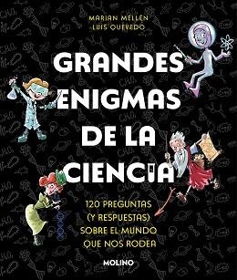 GRANDES ENIGMAS DE LA CIENCIA | 9788427240490 | MELLÉN, MARIAN/QUEVEDO, LUIS | Llibreria L'Illa - Llibreria Online de Mollet - Comprar llibres online