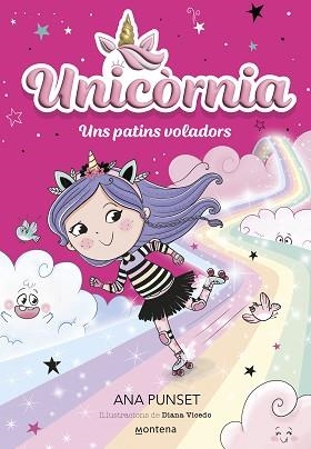 UNICÒRNIA 8 - UNS PATINS VOLADORS | 9788419650382 | PUNSET, ANA | Llibreria L'Illa - Llibreria Online de Mollet - Comprar llibres online