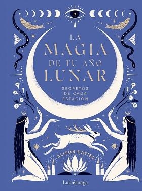 MAGIA DE TU AÑO LUNAR, LA | 9788419164933 | DAVIES, ALISON | Llibreria L'Illa - Llibreria Online de Mollet - Comprar llibres online
