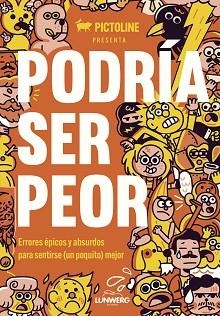 PODRÍA SER PEOR | 9788419875303 | PICTOLINE | Llibreria L'Illa - Llibreria Online de Mollet - Comprar llibres online