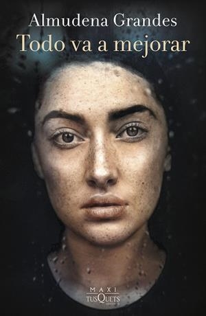 TODO VA A MEJORAR | 9788411073929 | GRANDES, ALMUDENA | Llibreria L'Illa - Llibreria Online de Mollet - Comprar llibres online