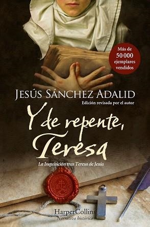 Y DE REPENTE TERESA | 9788419809315 | SÁNCHEZ ADALID, JESÚS | Llibreria L'Illa - Llibreria Online de Mollet - Comprar llibres online