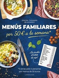 MENÚS FAMILIARES POR 50 EUROS A LA SEMANA | 9788419739797 | THOMANN, SANDRA | Llibreria L'Illa - Llibreria Online de Mollet - Comprar llibres online