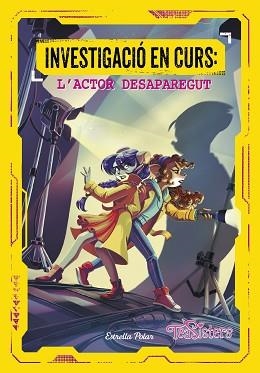 INVESTIGACIÓ EN CURS 1. L'ACTOR DESAPAREGUT | 9788413897356 | STILTON, TEA | Llibreria L'Illa - Llibreria Online de Mollet - Comprar llibres online