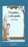 PASITO OTRO PASITO, UN | 9789802570256 | TOMIE DE PAOLA