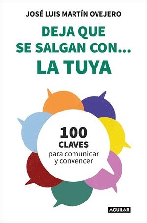 DEJA QUE SE SALGAN CON LA TUYA | 9788403523654 | MARTÍN OVEJERO, JOSÉ LUIS | Llibreria L'Illa - Llibreria Online de Mollet - Comprar llibres online