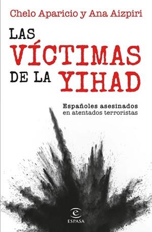 VÍCTIMAS DE LA YIHAD, LAS | 9788467072174 | AIZPIRI, ANA/APARICIO, CHELO | Llibreria L'Illa - Llibreria Online de Mollet - Comprar llibres online