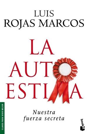AUTOESTIMA, LA | 9788467030792 | ROJAS MARCOS, LUIS | Llibreria L'Illa - Llibreria Online de Mollet - Comprar llibres online