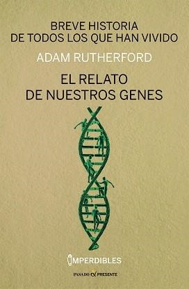 BREVE HISTORIA DE TODOS LOS QUE HAN VIVIDO  | 9788412791501 | RUTHERFORD, ADAM