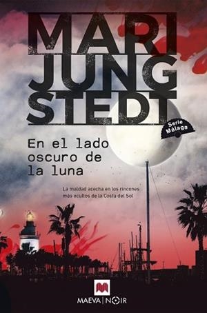 EN EL LADO OSCURO DE LA LUNA | 9788419638526 | JUNGSTEDT, MARI | Llibreria L'Illa - Llibreria Online de Mollet - Comprar llibres online