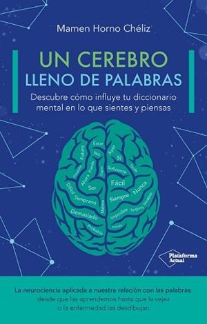 CEREBRO LLENO DE PALABRAS?, UN | 9788410079205 | HORNO CHÉLIZ, MAMEN | Llibreria L'Illa - Llibreria Online de Mollet - Comprar llibres online
