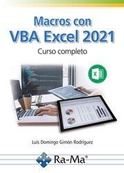 MACROS CON VBA EXCEL 2021. CURSO COMPLETO | 9788419857873 | GIMÓN RODRÍGUEZ, LUIS DOMINGO | Llibreria L'Illa - Llibreria Online de Mollet - Comprar llibres online