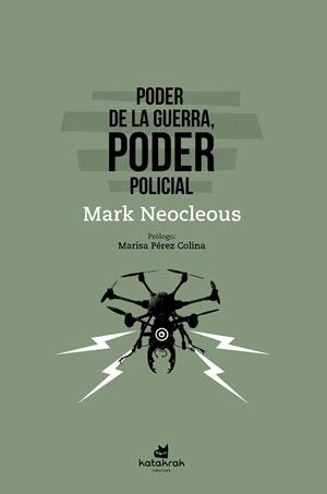 PODER DE LA GUERRA PODER POLICIAL, EL | 9788416946938 | NEOCLEOUS?, MARK | Llibreria L'Illa - Llibreria Online de Mollet - Comprar llibres online