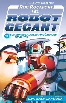 ROC ROCAFORT CONTRA ELS PINGÜINOI | 9788466157155 | PILKEY, DAV | Llibreria L'Illa - Llibreria Online de Mollet - Comprar llibres online