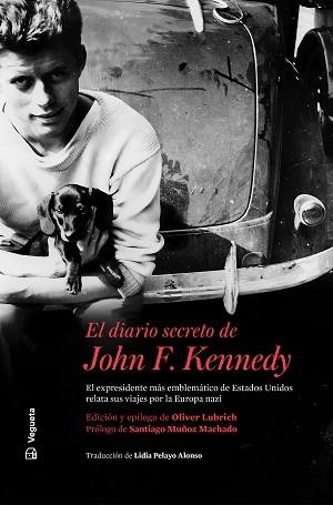 DIARIO SECRETO DE JOHN F. KENNEDY, EL | 9788418449079 | KENNEDY, JOHN F./BILLINGS, LEM | Llibreria L'Illa - Llibreria Online de Mollet - Comprar llibres online