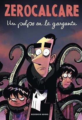 PULPO EN LA GARGANTA, UN | 9788418897979 | ZEROCALCARE | Llibreria L'Illa - Llibreria Online de Mollet - Comprar llibres online