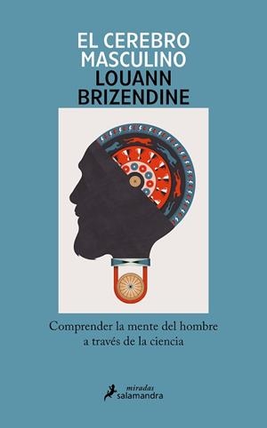 CEREBRO MASCULINO, EL | 9788419456335 | BRIZENDINE, LOUANN | Llibreria L'Illa - Llibreria Online de Mollet - Comprar llibres online