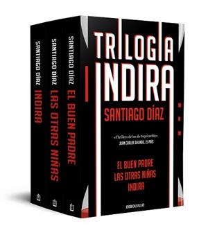 TRILOGÍA INDRIA (CONTIENE: INDIRA | EL BUEN PADRE | LAS OTRAS NIÑAS) | 9788466373210 | DÍAZ, SANTIAGO