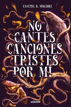 NO CANTES CANCIONES TRISTES POR MÍ | 9788427240476 | MIGLIORE, VANESSA R. | Llibreria L'Illa - Llibreria Online de Mollet - Comprar llibres online