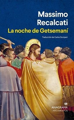 NOCHE DE GETSEMANÍ, LA | 9788433922274 | RECALCATI, MASSIMO | Llibreria L'Illa - Llibreria Online de Mollet - Comprar llibres online