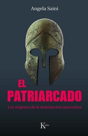 PATRIARCADO, EL | 9788411212335 | SAINI, ANGELA | Llibreria L'Illa - Llibreria Online de Mollet - Comprar llibres online