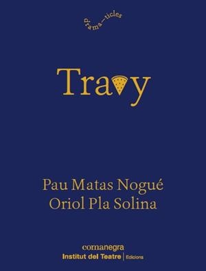 TRAVY | 9788419590916 | PLA, ORIOL/MATAS, PAU | Llibreria L'Illa - Llibreria Online de Mollet - Comprar llibres online