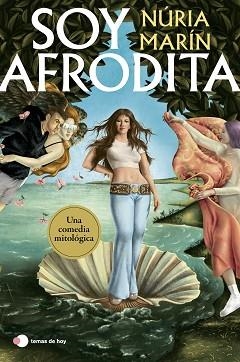 SOY AFRODITA | 9788419812346 | MARÍN, NÚRIA | Llibreria L'Illa - Llibreria Online de Mollet - Comprar llibres online