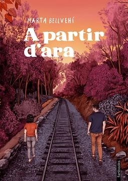 A PARTIR D'ARA | 9788419150998 | BELLVEHÍ, MARTA | Llibreria L'Illa - Llibreria Online de Mollet - Comprar llibres online