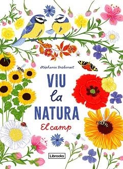 VIU LA NATURA. EL CAMP | 9788412791402 | DESBENOIT, STÉPHANIE