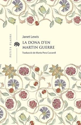 DONA D'EN MARTIN GUERRE, LA | 9788419474285 | LEWIS, JANET | Llibreria L'Illa - Llibreria Online de Mollet - Comprar llibres online