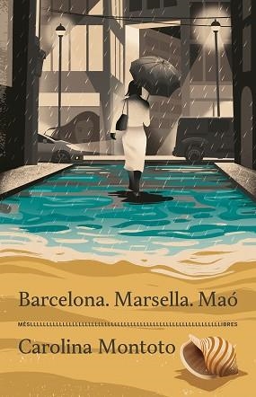 BARCELONA. MARSELLA. MAÓ | 9788417353537 | MONTOTO, CAROLINA | Llibreria L'Illa - Llibreria Online de Mollet - Comprar llibres online