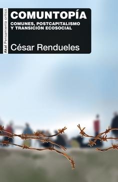 COMUNTOPÍA | 9788446054931 | RENDUELES, CÉSAR | Llibreria L'Illa - Llibreria Online de Mollet - Comprar llibres online
