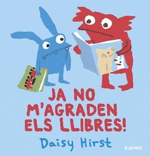 JA NO M'AGRADEN ELS LLIBRES | 9788419475459 | HIRST, DAISY | Llibreria L'Illa - Llibreria Online de Mollet - Comprar llibres online