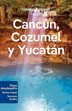 CANCÚN COZUMEL Y YUCATÁN | 9788408280163 | ST.LOUIS, REGIS/BARTLETT, RAY/HARRELL, ASHLEY/HUANG, NELLIE | Llibreria L'Illa - Llibreria Online de Mollet - Comprar llibres online