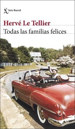 TODAS LAS FAMILIAS FELICES | 9788432243288 | TELLIER, HERVÉ LE | Llibreria L'Illa - Llibreria Online de Mollet - Comprar llibres online