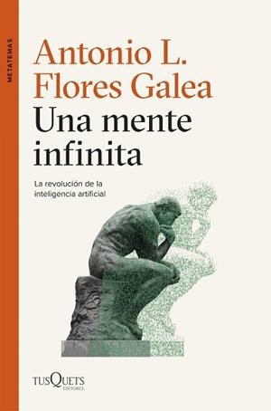 MENTE INFINITA, UNA | 9788411074315 | FLORES GALEA, ANTONIO LUIS | Llibreria L'Illa - Llibreria Online de Mollet - Comprar llibres online