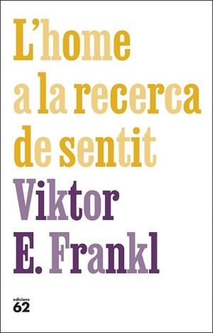 HOME A LA RECERCA DE SENTIT, L' | 9788429781670 | FRANKL, VIKTOR E. | Llibreria L'Illa - Llibreria Online de Mollet - Comprar llibres online