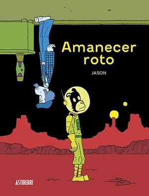 AMANECER ROTO | 9788419670687 | JASON | Llibreria L'Illa - Llibreria Online de Mollet - Comprar llibres online