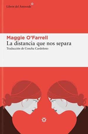 DISTANCIA QUE NOS SEPARA, LA | 9788419089823 | O'FARRELL, MAGGIE | Llibreria L'Illa - Llibreria Online de Mollet - Comprar llibres online