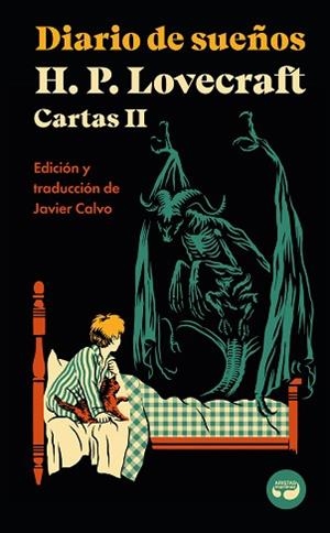 DIARIO DE SUEÑOS. CARTAS DE H. P. LOVECRAFT, VOL. II. | 9788419550118 | LOVECRAFT, H. P. | Llibreria L'Illa - Llibreria Online de Mollet - Comprar llibres online