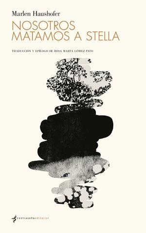 NOSOTROS MATAMOS A STELLA | 9788412421583 | HAUSHOFER, MARLEN | Llibreria L'Illa - Llibreria Online de Mollet - Comprar llibres online