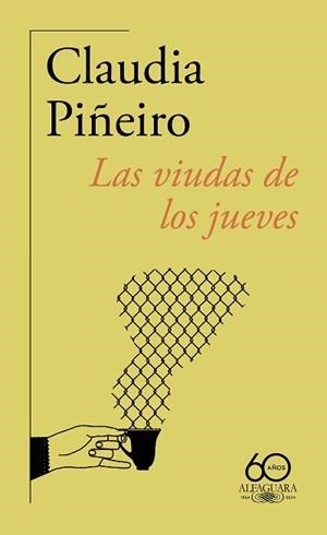 VIUDAS DE LOS JUEVES, LAS | 9788420478555 | PIÑEIRO, CLAUDIA | Llibreria L'Illa - Llibreria Online de Mollet - Comprar llibres online