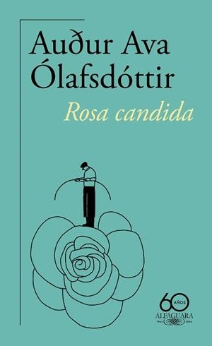 ROSA CANDIDA | 9788420478494 | ÓLAFSDÓTTIR, AUÐUR AVA | Llibreria L'Illa - Llibreria Online de Mollet - Comprar llibres online