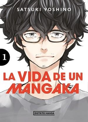 VIDA DE UN MANGAKA 1, LA | 9788419290786 | SATSUKI YOSHINO | Llibreria L'Illa - Llibreria Online de Mollet - Comprar llibres online