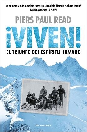 VIVEN! EL TRIUNFO DEL ESPÍRITU HUMANO | 9788410096486 | READ, PIERS PAUL | Llibreria L'Illa - Llibreria Online de Mollet - Comprar llibres online